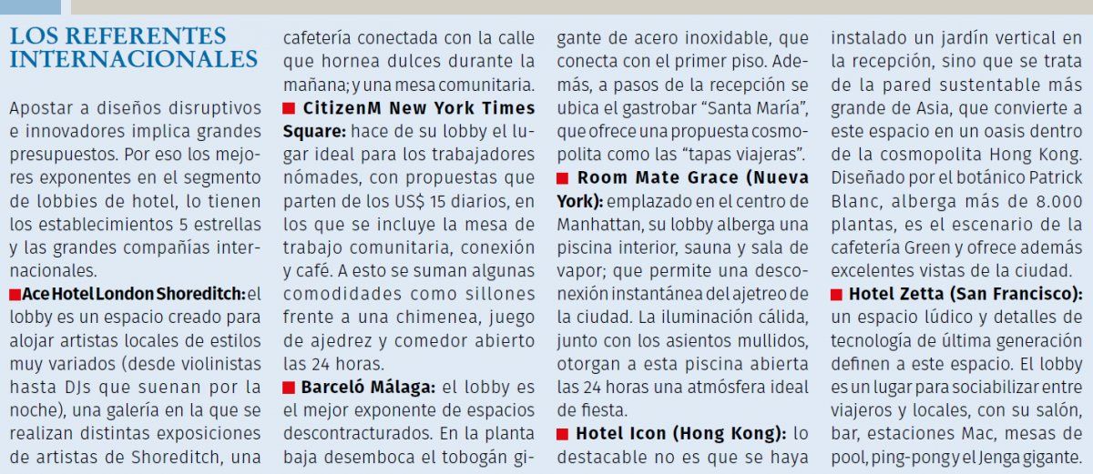 En las ciudades más cosmopolitas se encuentran los lobbies más innovadores.