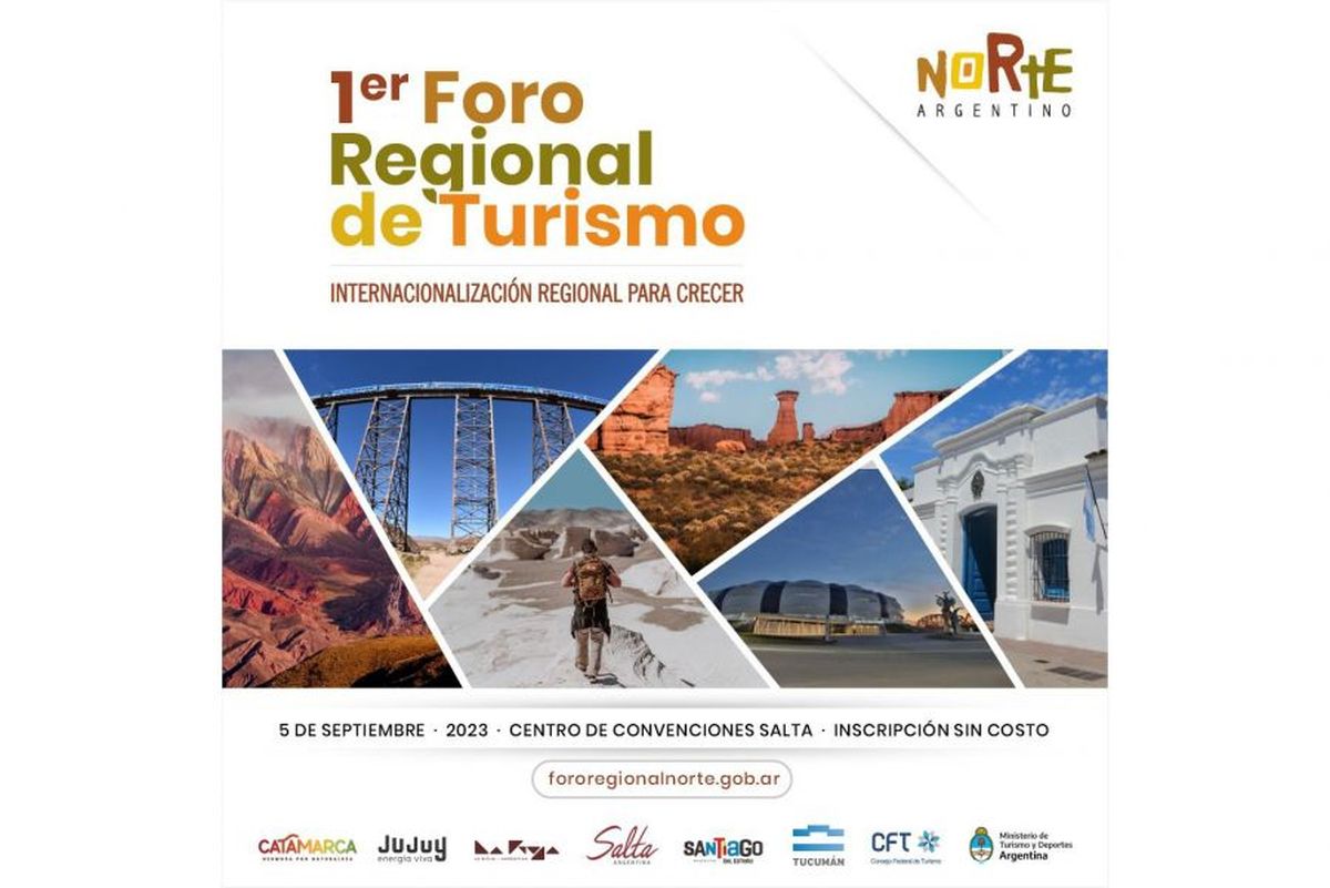 El primer Foro Regional de Turismo se celebrará en Salta el 5 de septiembre.