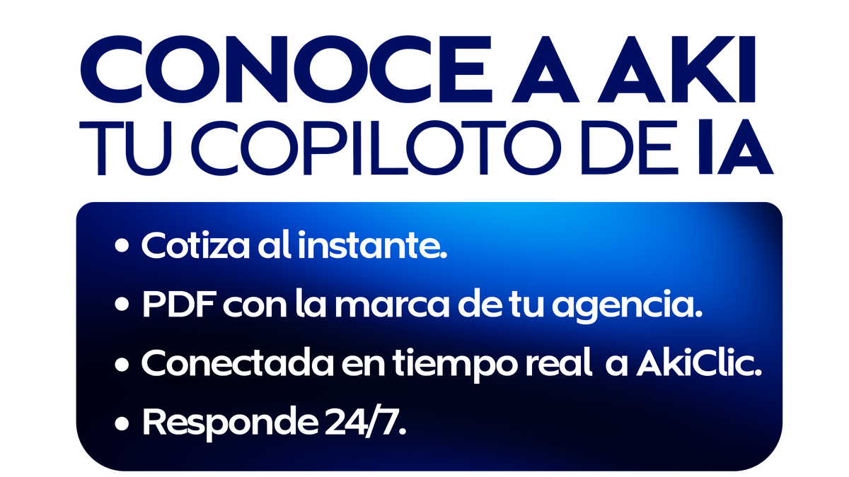 Aki está conectado a Akiclic, la plataforma de autogestión de Akira Travel, por lo que trabaja con cupos y tarifas en tiempo real, superofertas y salidas 2026-2027.