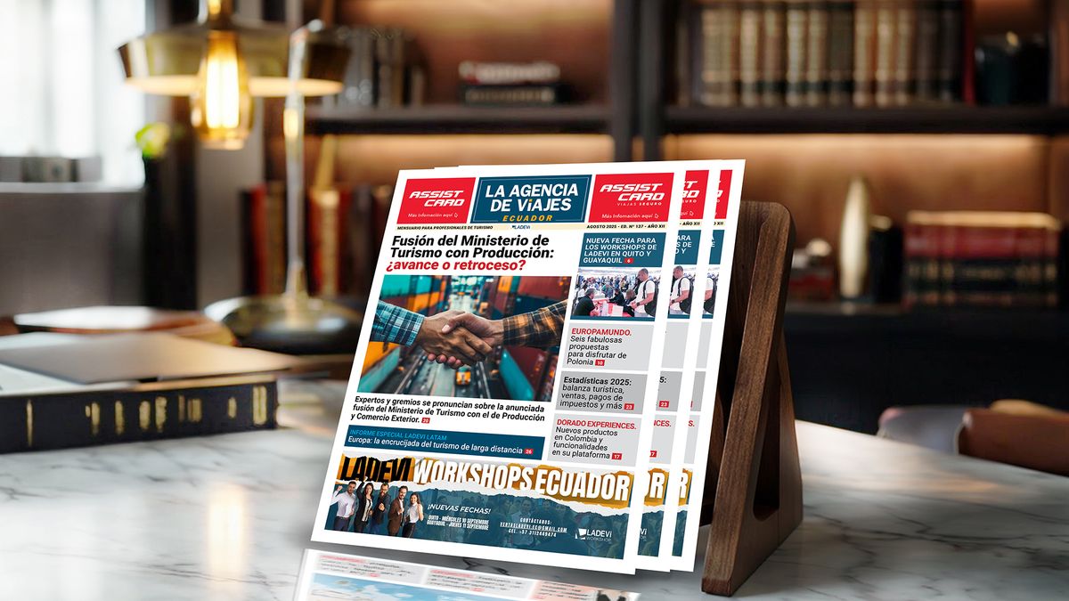 Ya está disponible la Revista La Agencia de Viajes de agosto de Ladevi Ecuador.