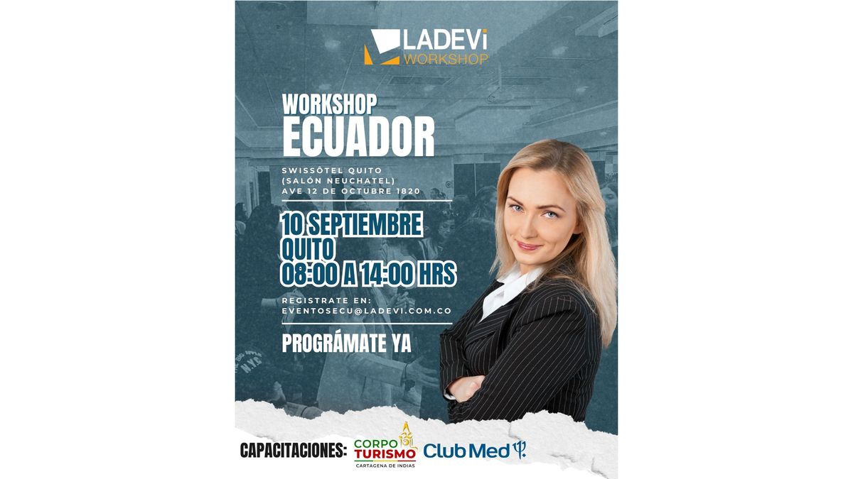 Inscripciones abiertas al Ladevi Workshop en Quito. 