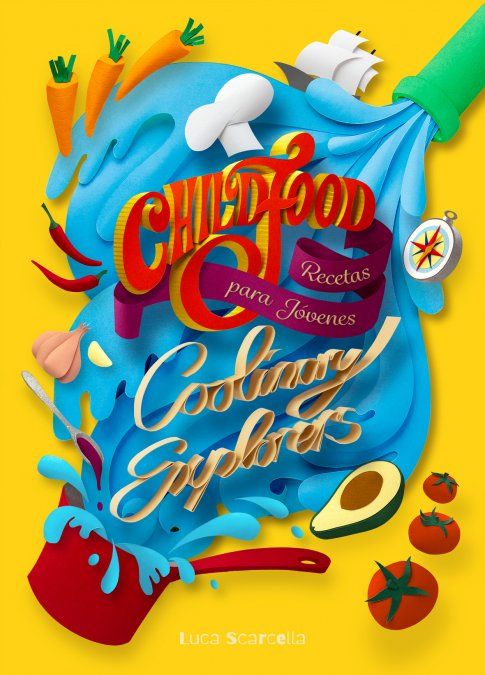 Childfood – Recetas para Jóvenes Coolinary Explorers.