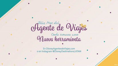 Flamantes herramientas de Disney Destinations para los agentes.