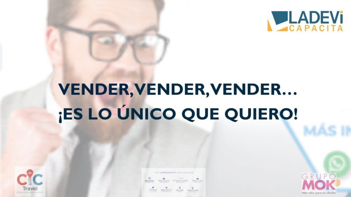 Vender, vender, vender &iexcl;es lo &uacute;nico que quiero! de Ladevi Capacita fue del 7 al 11 de septiembre.&nbsp;