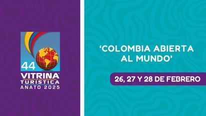 Estas son las actividades de la Vitrina Turística Anato 2025. Estas son las actividades de la Vitrina Turística Anato 2025.