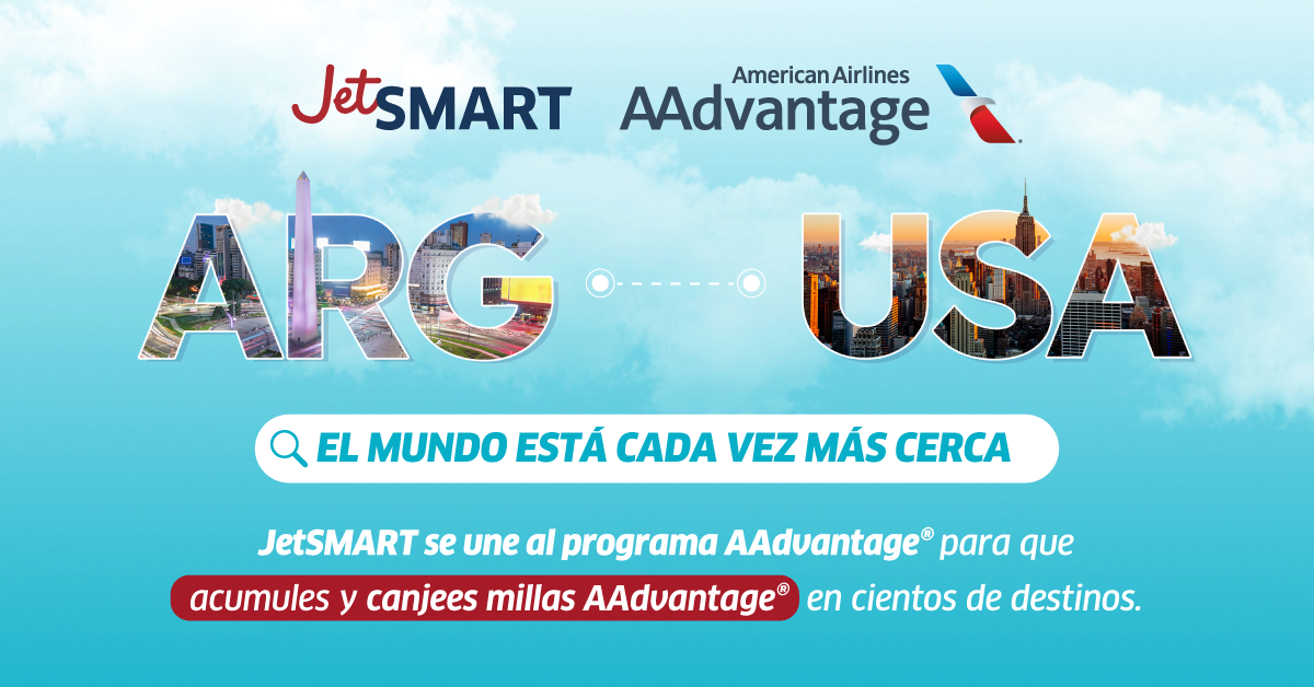 Así promociona JetSMART los nuevos beneficios del programa AAdvantage.