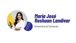 María José Reshuan Landívar ocupa el Viceministerio de Turismo, tras la salida de Mateo Estrella.&nbsp;