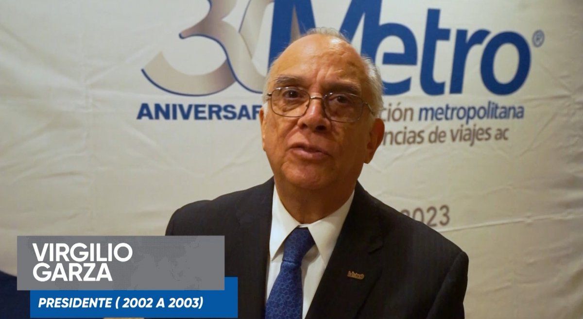 Virgilio Garza encabeza el Comité de la Presea Metropolitana de la Asociación Metropolitana de Agencias de Viajes.