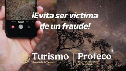 Sectur y Profeco lanzan campaña de prevención contra fraudes