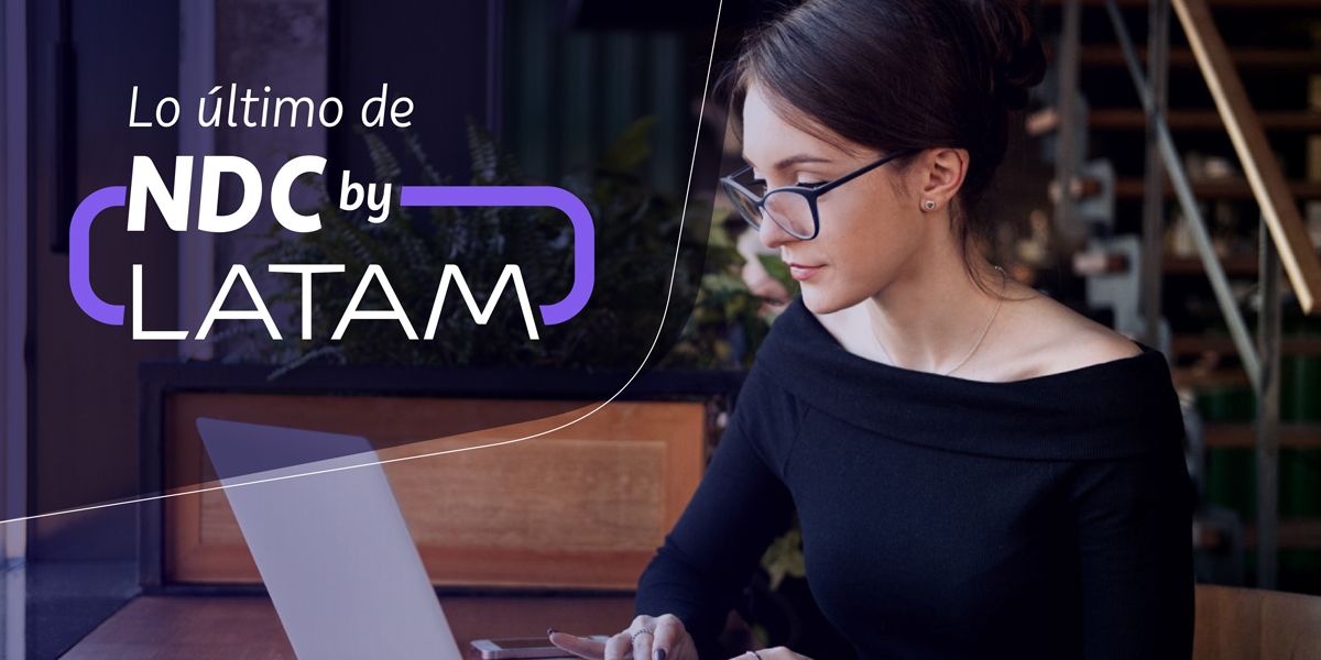 LATAM Airlines y Travelport renuevan su acuerdo para facilitar el acceso de las agencias de viajes al contenido NDC. - Ladevi Medios y Soluciones LATAM Airlines y Travelport renuevan su acuerdo para facilitar el acceso de las agencias de viajes al contenido NDC.