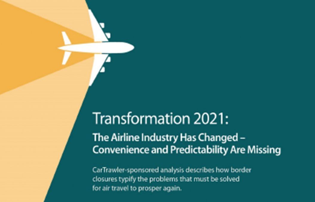 Cubierta del trabajo elaborado por IdeaWorks Company y CarTrawler sobre cómo cambió el transporte aéreo a partir de la pandemia.