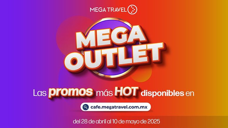 Durante el Mega Outlet de Mega Travel, las agencias tendrán acceso a las promociones más atractivas del &nbsp;mercado con propuestas únicas y tarifas exclusivas.