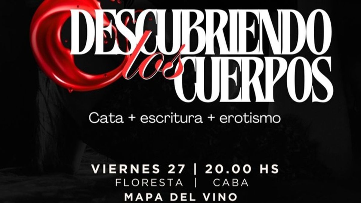 El flyer de la experiencia Descubriendo los cuerpos: Cata + escritura + erotismo.