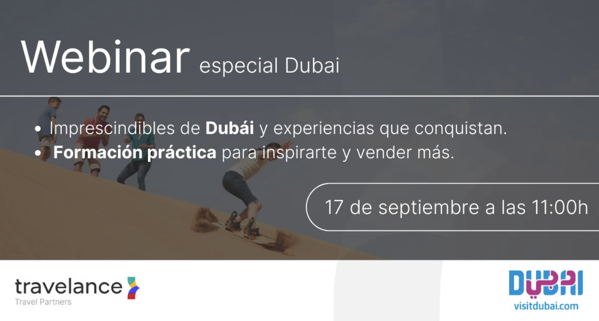 Travelance organiza el próximo 17 de septiembre un webinar sobre Dubái.