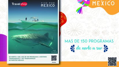 La oferta de “Vive por México” de Operadora Travel Shop consta de más de 150 programas.