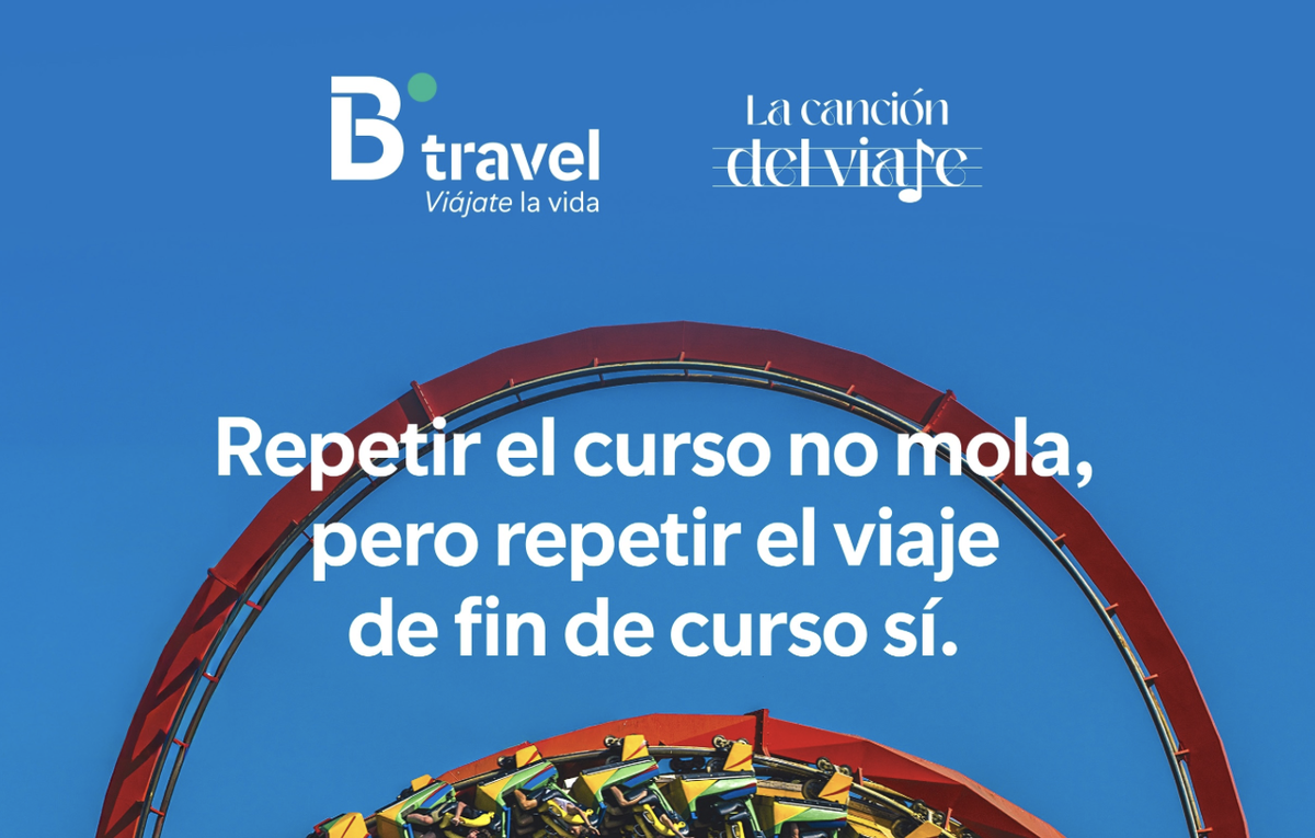 Nueva campaña de B Travel para atraer a grupos de estudiantes.&nbsp;