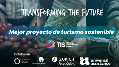 Universal Assistance ganó el primer lugar en turismo sostenible por el proyecto Transforming the future.