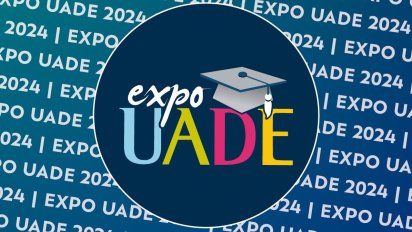 Éxito rotundo en la Expo UADE 2024, una puerta al futuro universitario