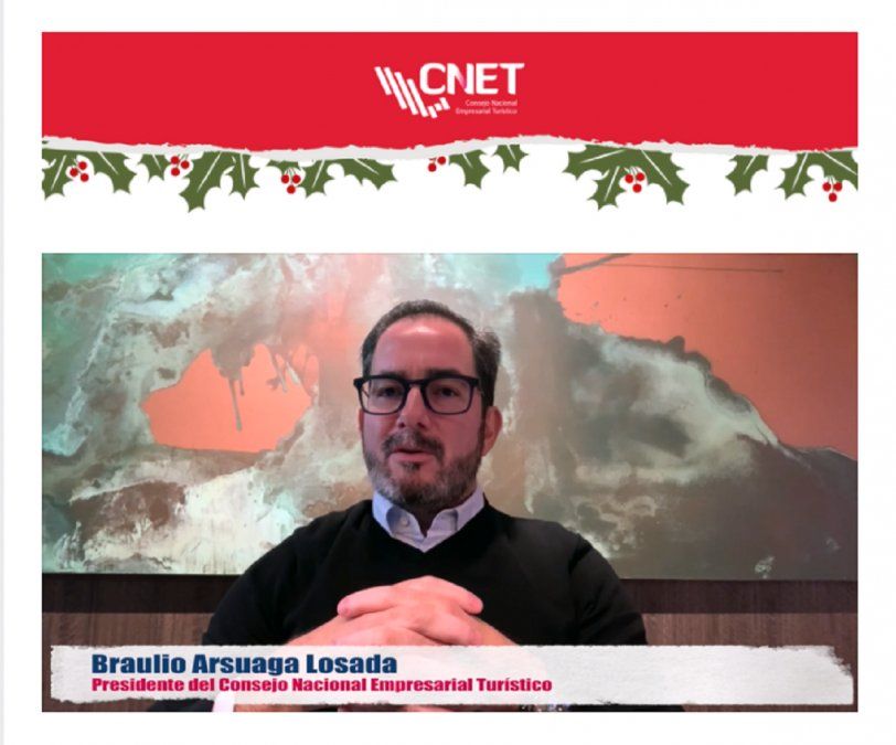 El presidente de CNET, Braulio Arsuaga, envió un mensaje a la comunidad turística del país.&nbsp;