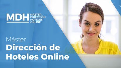 Formación: nuevo Máster en Dirección Hotelera 