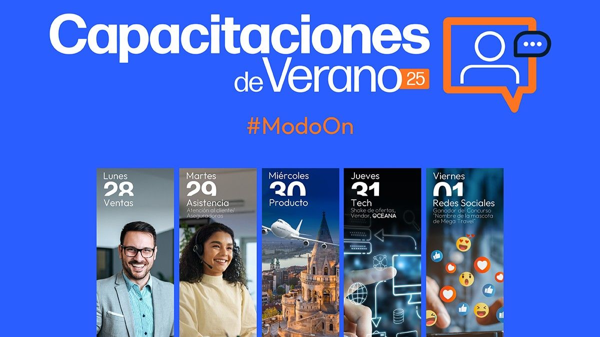 Mega Travel anunció sus capacitaciones de verano que se desarrollarán del 28 de julio al 1° de agosto. &nbsp;