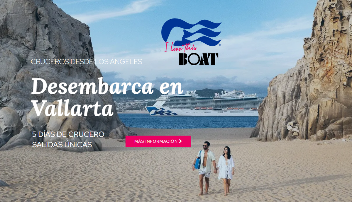 Las escapadas de 5 días desde Los Ángeles a Puerto Vallarta son una de las propuestas destacadas de Princess Cruises.