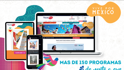 Vive por México by Travel Shop: programas y destinos nacionales